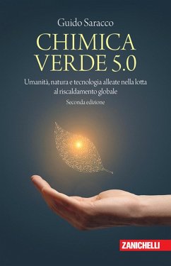 Cover Chimica verde 5.0. Umanità, natura e tecnologia alleate nella lotta al riscaldamento globale