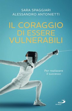 Cover Il coraggio di essere vulnerabili. Per realizzare il successo