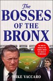 The Bosses of the Bronx (eBook, ePUB)