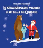 Lo straordinario viaggio di Stella ed Eugenio