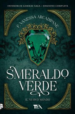 Smeraldo verde. Il nuovo mondo - Arcadipane, F. Vanessa