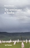 Tre settimane a Yushu