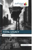 FATAL LEGACY