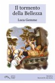 Il tormento della bellezza Il tormento della bellezza