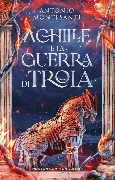 Achille e la guerra di Troia Achille e la guerra di Troia