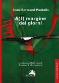 A(l) margine dei giorni A(l) margine dei giorni