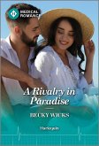 A Rivalry in Paradise (eBook, ePUB)