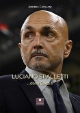 Luciano Spalletti ...dalla Spezia Luciano Spalletti ...dalla Spezia