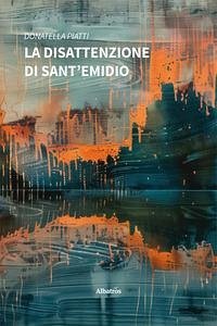 Cover La disattenzione di Sant'Emidio