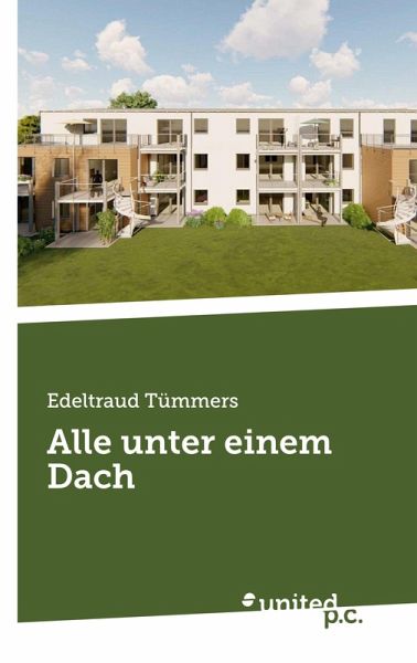 Alle unter einem Dach Alle unter einem Dach