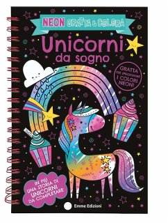 Cover Unicorni da sogno. Neon gratta e colora