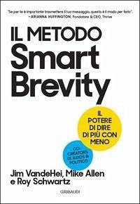 Cover Il metodo Smart Brevity. Il potere di dire di più con meno
