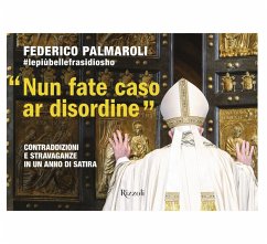 Cover 'Nun fate caso ar disordine'. Contraddizioni e stravaganze in un anno di satira