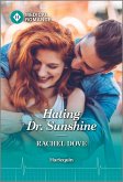 Hating Dr. Sunshine (eBook, ePUB) Hating Dr. Sunshine (eBook, ePUB)
