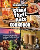 An Unofficial Grand Theft Auto Cookbook (eBook, ePUB) An Unofficial Grand Theft Auto Cookbook (eBook, ePUB)