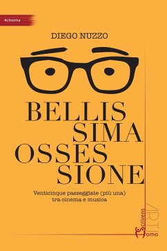 Cover Bellissima ossessione. Venticinque passeggiate (più una) tra cinema e musica