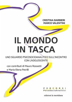 Cover Il mondo in tasca. Uno sguardo psicosocioanalitico sull'incontro con l'adolescente