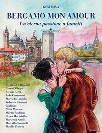 Cover Bergamo mon amour. Un'eterna passione a fumetti