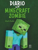 Diario di un Minecraft Zombie. Una raccolta da paura Diario di un Minecraft Zombie. Una raccolta da paura