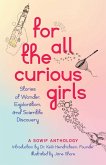 For All the Curious Girls (eBook, ePUB)