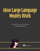 How Large Language Models Work (eBook, ePUB)