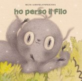Ho perso il filo Ho perso il filo