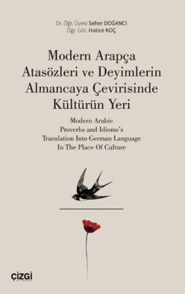 Modern Arapca Atasözleri ve Deyimlerin Almancaya Cevirisinde Kültürün Yeri