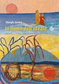 In nome dell'ideale In nome dell'ideale