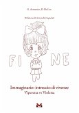 Immaginario: intreccio di vivenze. Viperetta vs Violetta Immaginario: intreccio di vivenze. Viperetta vs Violetta