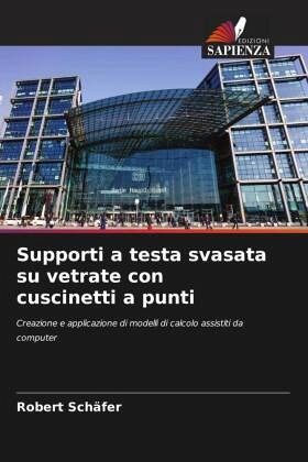 Supporti a testa svasata su vetrate con cuscinetti a punti Supporti a testa svasata su vetrate con cuscinetti a punti