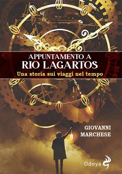 Cover Appuntamento a Rio Lagartos. Una storia sui viaggi nel tempo