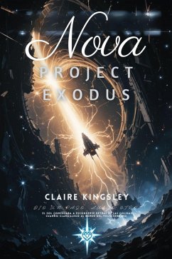 Nova: Project Exodus (eBook, ePUB) - Kingsley, Claire