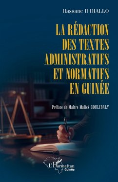 Cover La rédaction des textes administratifs et normatifs en Guinée