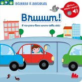 Bruuum! Il mio primo libro sonoro della città! Bruuum! Il mio primo libro sonoro della città!