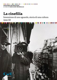 Cover La cinefilia. Invenzione di uno sguardo, storia di una cultura 1944-68