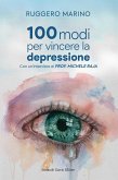 100 modi per vincere la depressione 100 modi per vincere la depressione