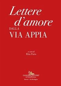 Lettere d'amore dalla Via Appia Lettere d'amore dalla Via Appia