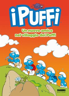 Un nuovo amico nel villaggio dei Puffi. I Puffi Cover Un nuovo amico nel villaggio dei Puffi. I Puffi