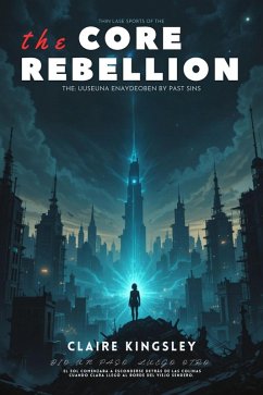 The Core Rebellion (eBook, ePUB) Cover The Core Rebellion (eBook, ePUB)