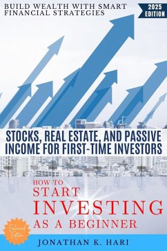 How to Start Investing as a Beginner: (eBook, ePUB) - K. Hari, Jonathan
