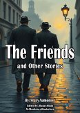 The Friends and Other Stories (eBook, ePUB) The Friends and Other Stories (eBook, ePUB)