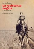 La Resistenza negata. Il caso Premuda La Resistenza negata. Il caso Premuda