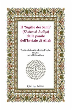 Cover Il 'sigillo dei santi' (Khatim al-Awliya) dalle parole dell'inviato di Allah