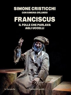 Cover Franciscus. Il folle che parlava agli uccelli