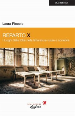 Cover Reparto X. I luoghi delle follia nella letteratura russa e sovietica