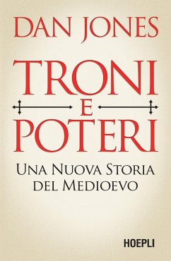 Troni e poteri. Una nuova storia del Medioevo Cover Troni e poteri. Una nuova storia del Medioevo