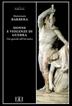 Cover Donne e violenze di guerra. Uno sguardo sull'età antica