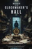 Murder in the Clockmaker's Hall (eBook, ePUB)