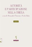Autorità e partecipazione nella Chiesa Autorità e partecipazione nella Chiesa