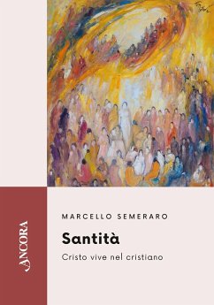 Santità. Cristo vive nel cristiano Cover Santità. Cristo vive nel cristiano